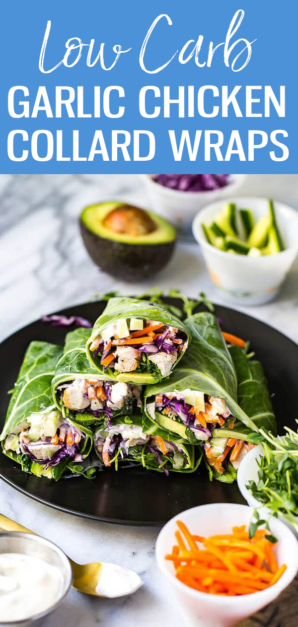 These Low Carb Garlic Chicken Collard Wraps are a healthy lunch idea with veggies, avocado and a homemade vegan garlic sauce! #lowcarb #collardwraps