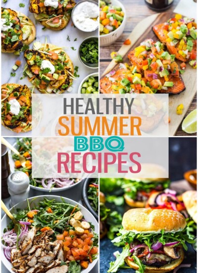 A collage of four different recipes with the text "Healthy Summer BBQ Recipes" layered over top.