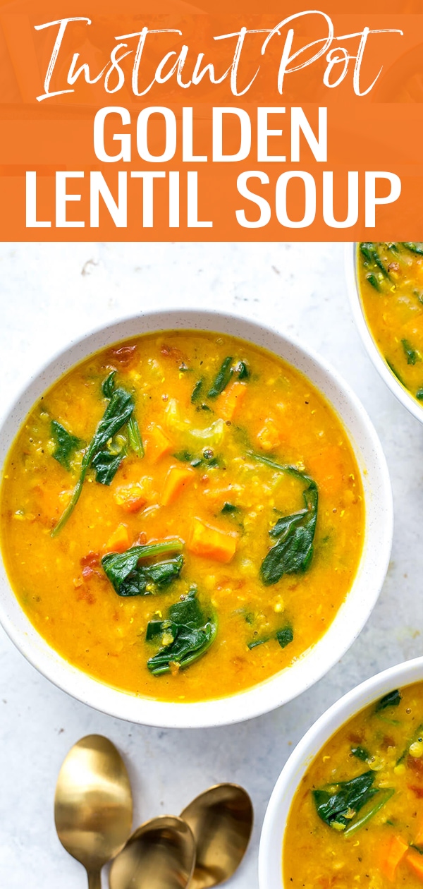 This Instant Pot Golden Turmeric Lentil Soup is a delicious, vibrant vegan soup made with coconut milk and spices. Dump it all in one pot and dinner's ready in 20 minutes! #lentilsoup #instantpot #turmeric