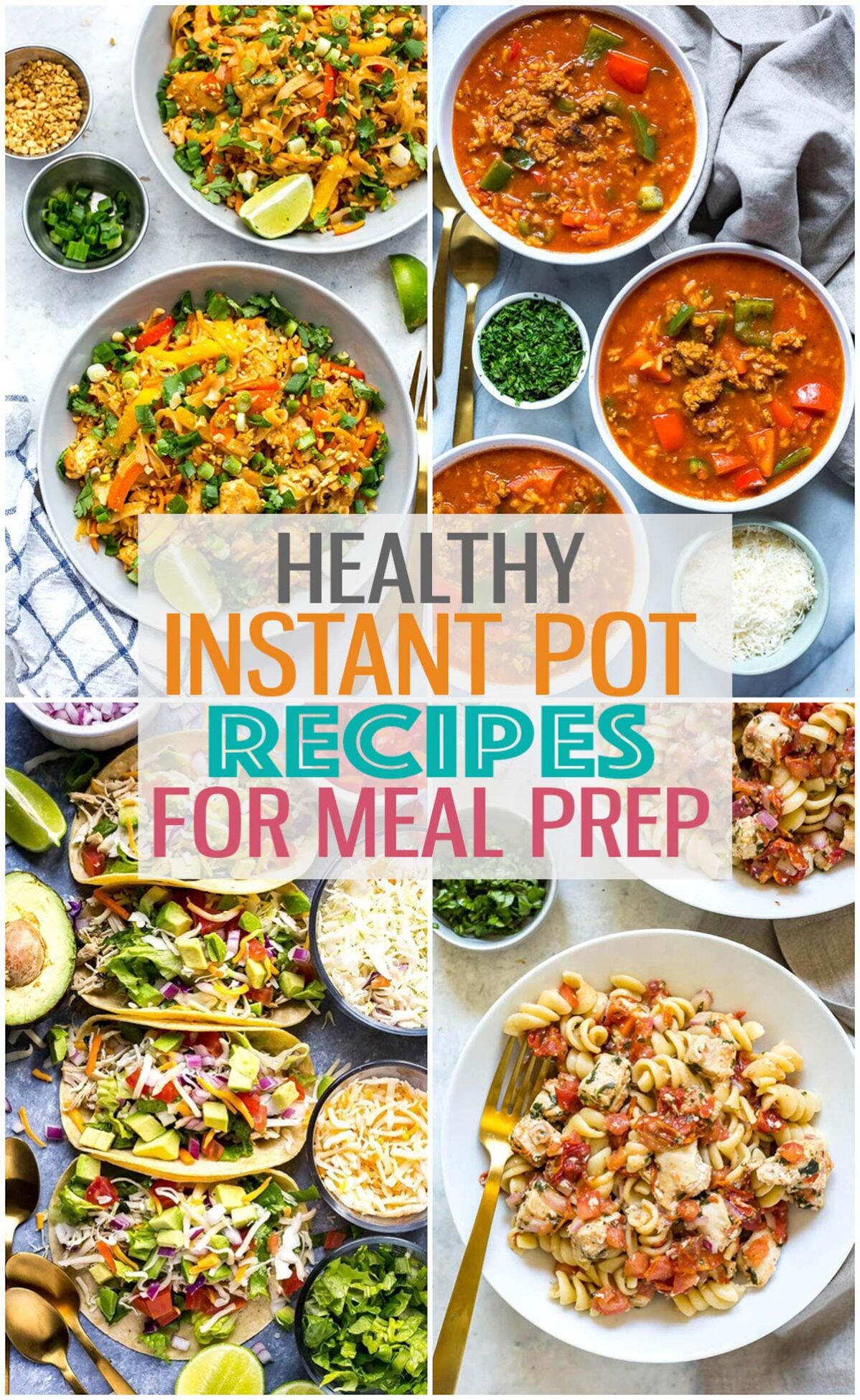 A collage with four different recipes with the text "Healthy Instant Pot Recipes" layered over top.