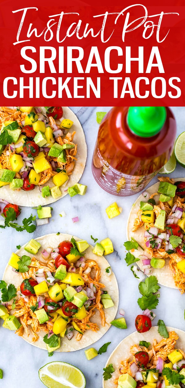 These Instant Pot Sriracha Chicken Tacos are a fast, healthy meal idea made in the pressure cooker and served with a delicious mango and avocado salsa! #sriracha #chickentacos #instantpot