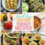 20 Delicious & Healthy Ground Turkey Recipes