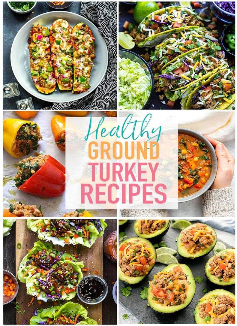 20 Delicious Healthy Ground Turkey Recipes The Girl On Bloor