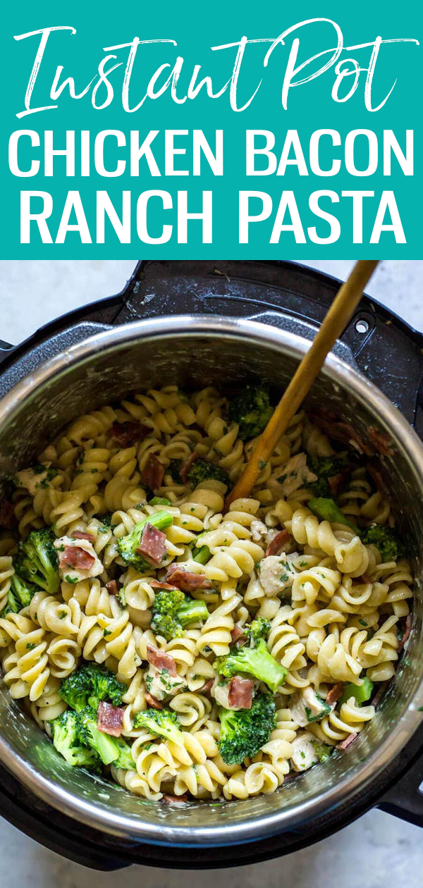 This Instant Pot Chicken Bacon Ranch Pasta is made lighter with packaged ranch seasoning, turkey bacon and Greek yogurt! #instantpot #baconranch #chickenpasta