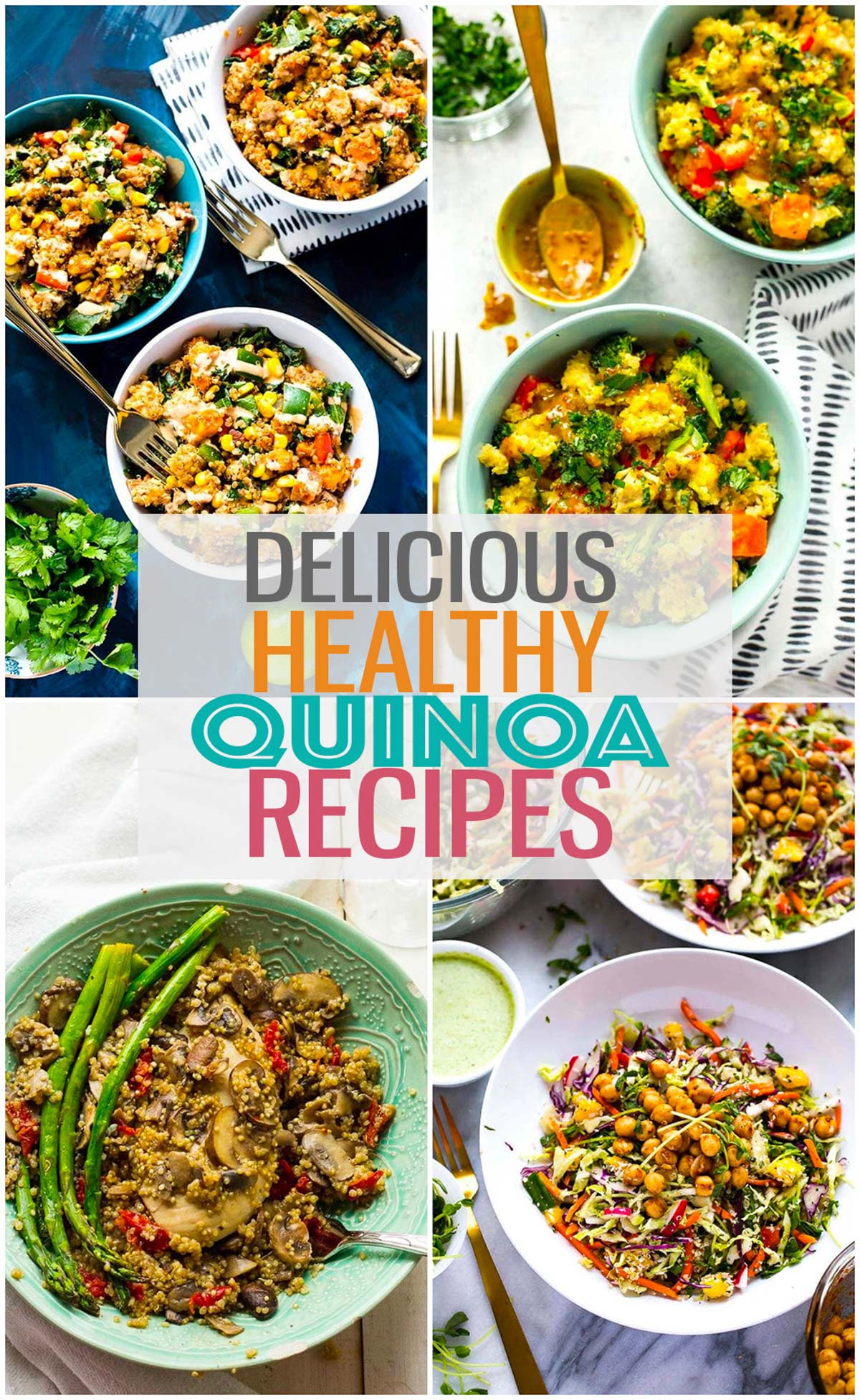 Four different quinoa recipes with the text "Delicious Healthy Quinoa Recipes" layered over top.