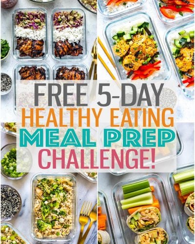 A photo collage of different healthy recipes in meal prep containers with the text "Free 5-Day Healthy Eating Meal Prep Challenge!" layered over top.