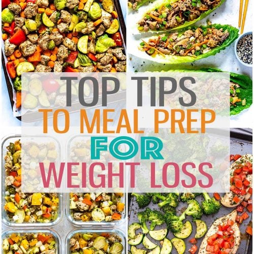 A collage featuring 4 different meal prep recipes for weight loss with the text "Top Tips to Meal Prep for Weight Loss" layered over top.