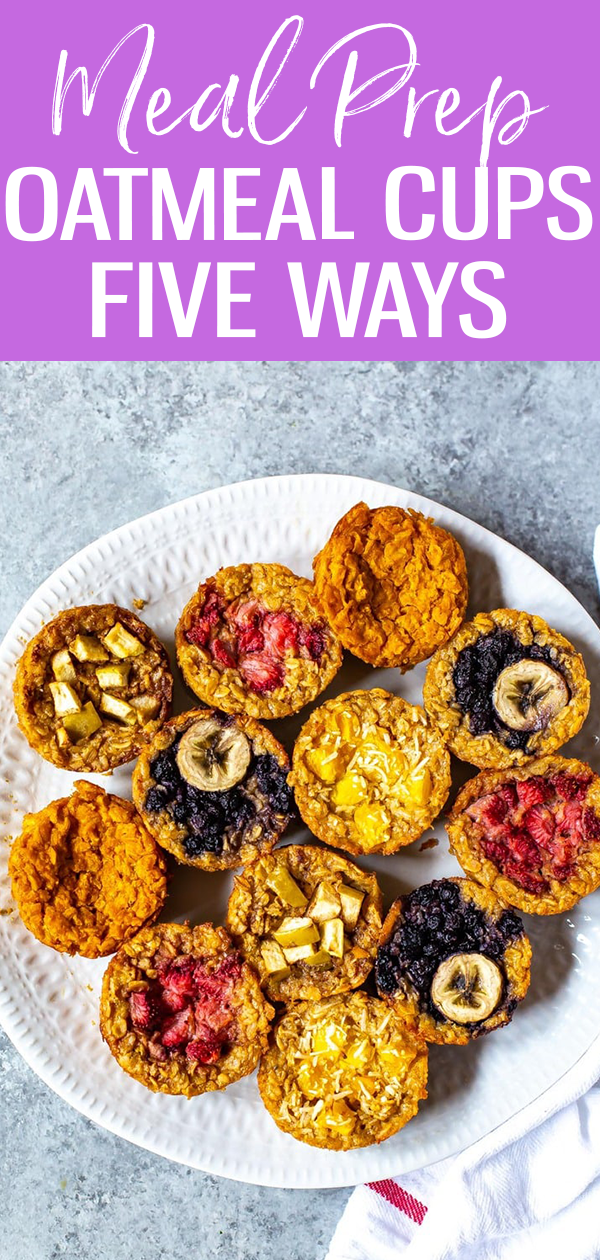 These Baked Oatmeal Cups are the perfect grab and go breakfast. Choose from 5 different variations, from mango coconut to apple cinnamon! #bakedoatmeal #mealprep