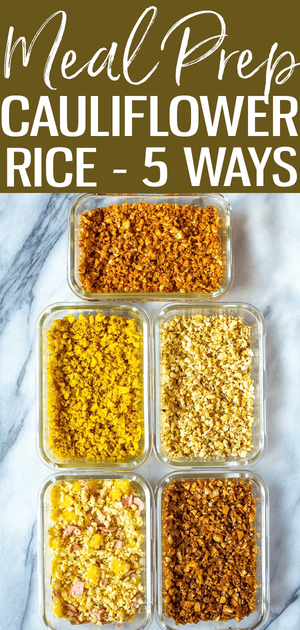Here's how to make Cauliflower Rice 5 Ways. Choose from Chili lime, Ham & Pineapple, Mediterranean, Curried or Garlic Sesame. #cauliflowerrice #mealprep