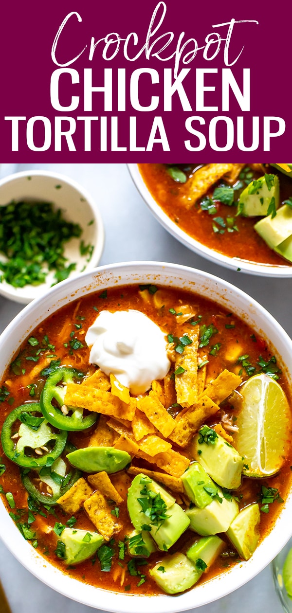 This Crockpot Chicken Tortilla Soup is so flavourful - just dump in all the ingredients and push start, then top with avocado, tortilla strips, jalapeno and cilantro! #crockpot #chickentortillasoup