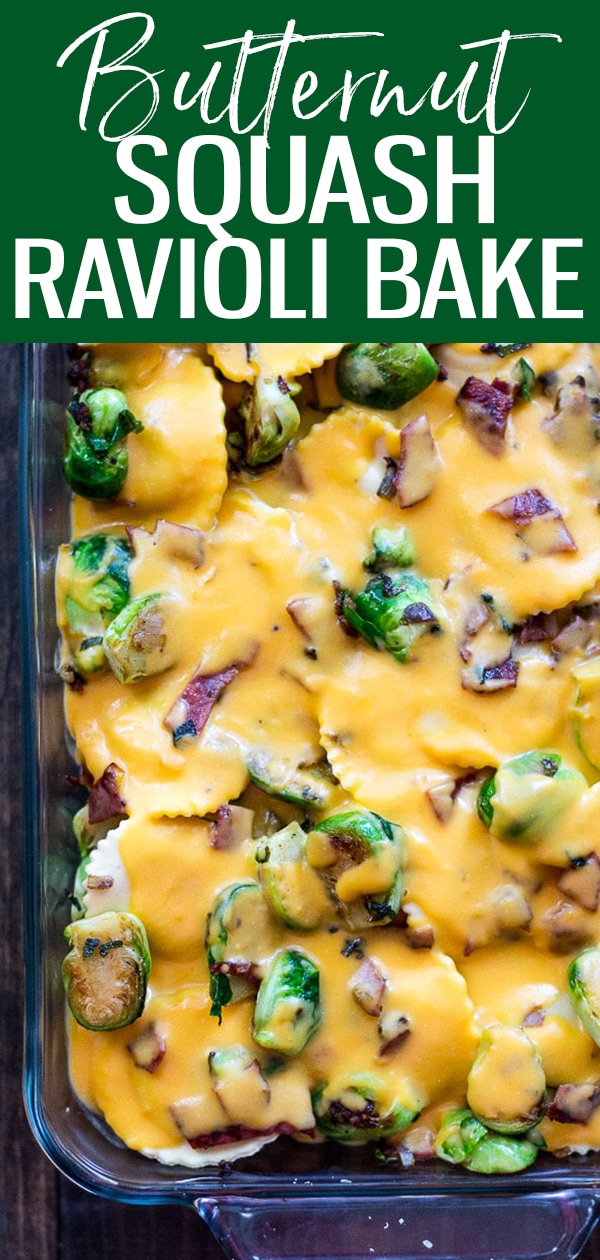 Filled with brussels sprouts, butternut squash, cheese and bacon, this Butternut Squash Ravioli Bake is an indulgent yet easy recipe perfect for cozy nights on the couch. #butternutsquash #raviolibake