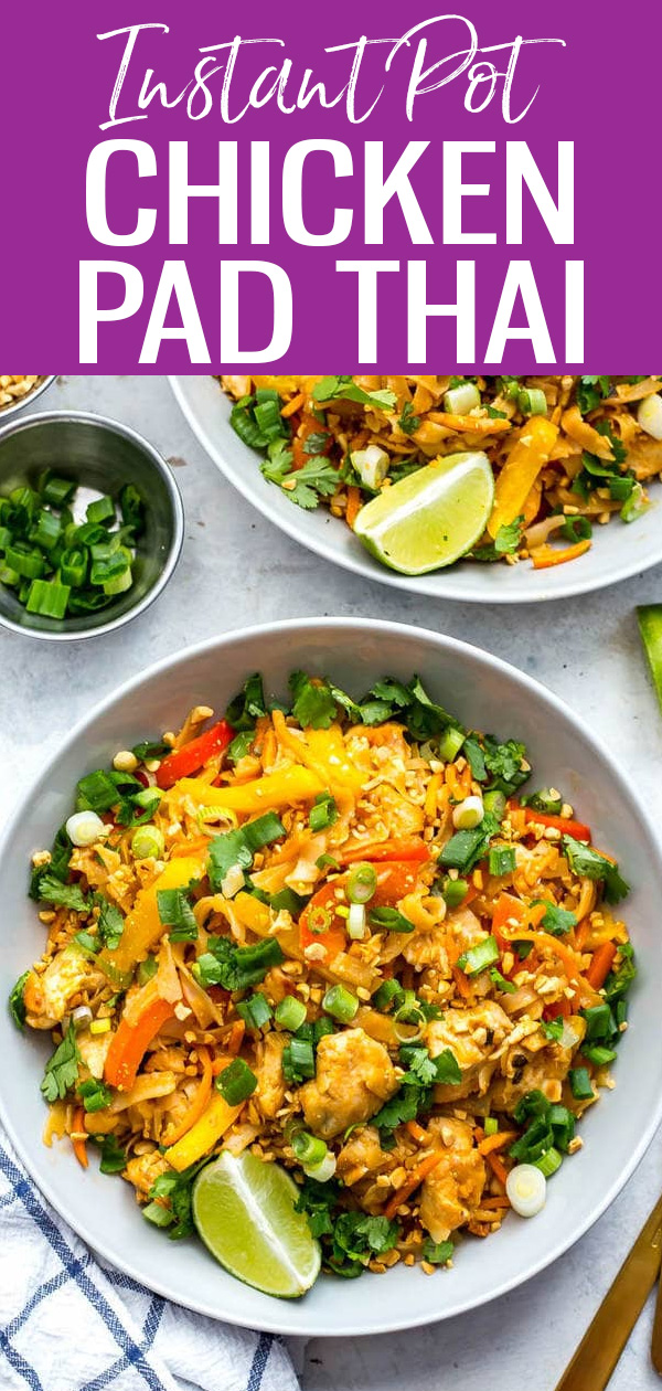 This Instant Pot Chicken Pad Thai is a quick and easy one-pot dinner – the noodles cook alongside the other ingredients for minimal clean-up! #instantpot #padthai