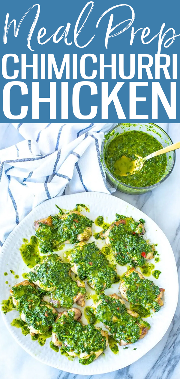 This Chimichurri Chicken can be made in a skillet, the oven or on the grill. The parsley-based sauce is a taste of summer you'll want to make over & over! #chimichurrichicken #mealprep