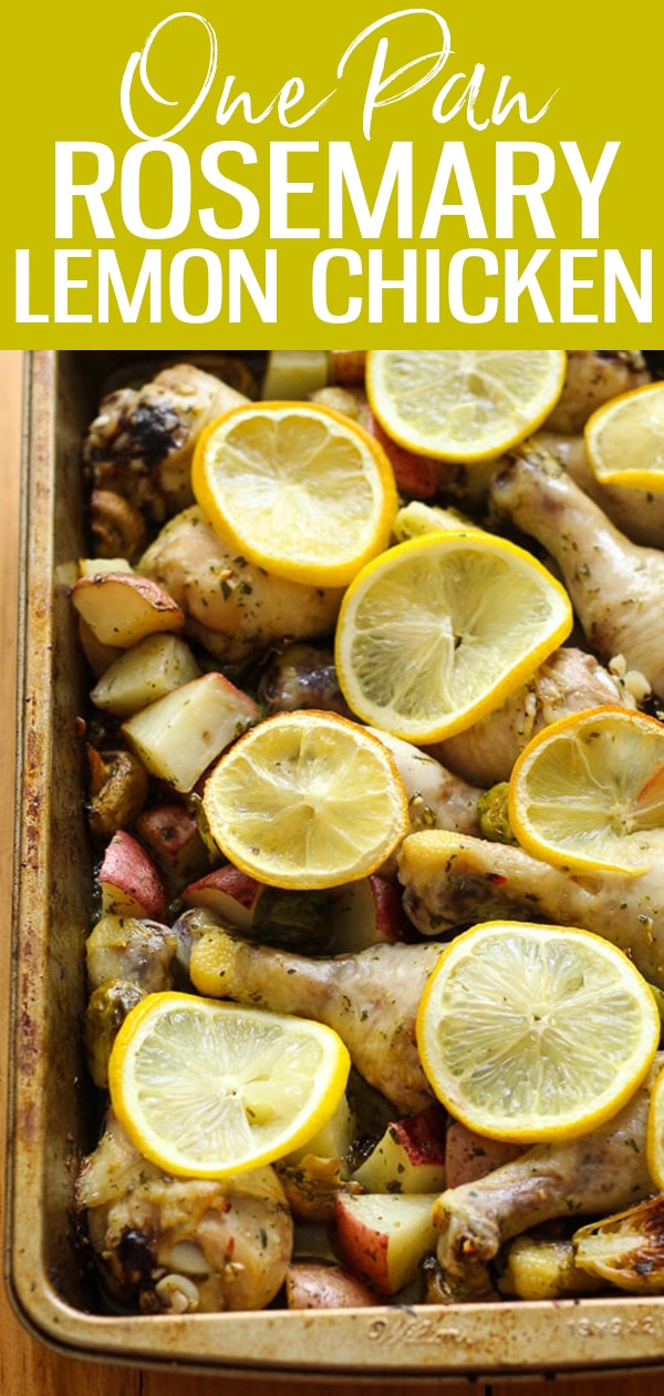 One Pan Oven Roasted Lemon Chicken is made with chicken drumsticks, potatoes, brussels sprouts & mushrooms in a lemon rosemary sauce. #onepan #lemonchicken