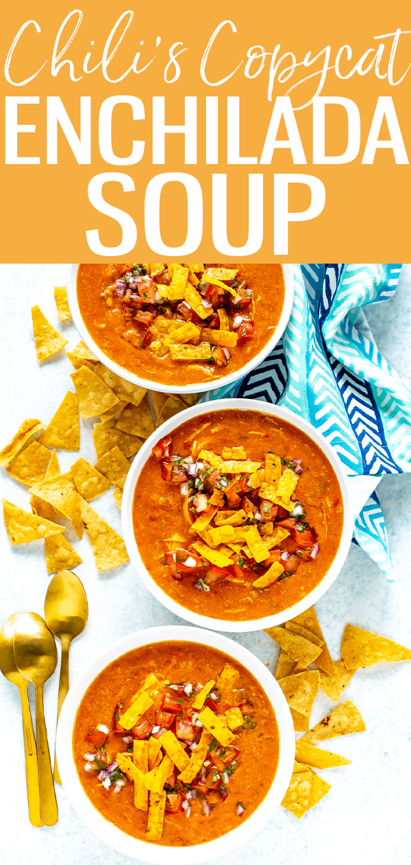 This recipe for Chili's Chicken Enchilada Soup is the perfect copycat - it's fully loaded, then topped with tortilla strips & pico de gallo. #chilicopycat #enchiladasoup