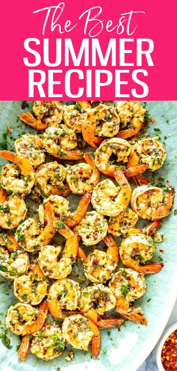 These Healthy Summer Recipes include no cook dinners, salads and grilling recipes. Plus, download my 7-day summer dinner menu! #summerrecipes #freemealplan