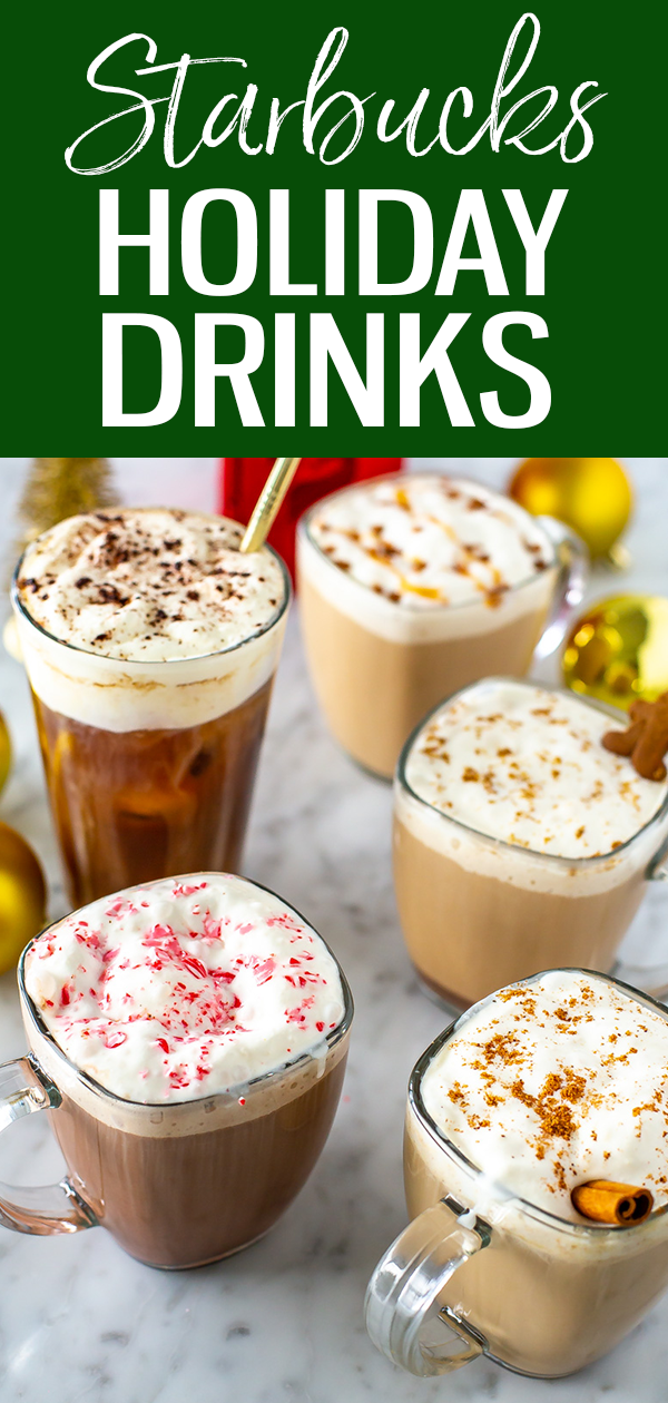 Make these Starbucks Holiday drinks: eggnog latte, peppermint mocha, caramel brulee latte, gingerbread latte and Irish cream cold brew. #starbuckscopycat #holidaydrinks
