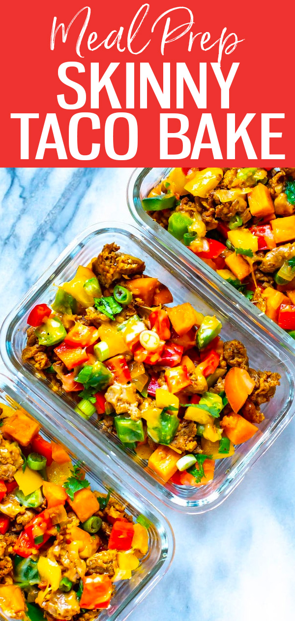 This Meal Prep Skinny Taco Bake is a delicious and healthier take on a taco dinner filled with ground turkey, sweet potatoes and bell peppers. #mealprep #tacobake