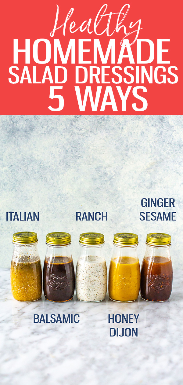 These 5 Healthy Salad Dressings will last in your fridge up to 2 months! Try Italian, ranch, balsamic, honey dijon and ginger sesame.