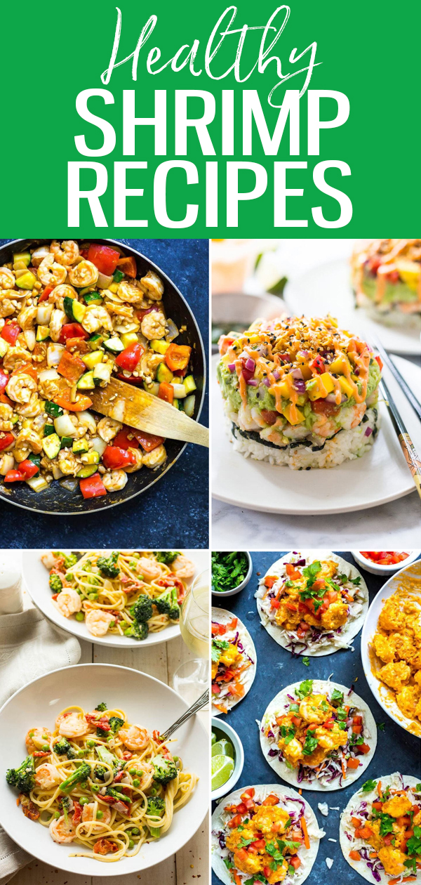 These healthy shrimp recipes are super flavourful and unbelievably delicious with options for lunches, dinners and easy appetizers. #shrimp #healthyrecipes
