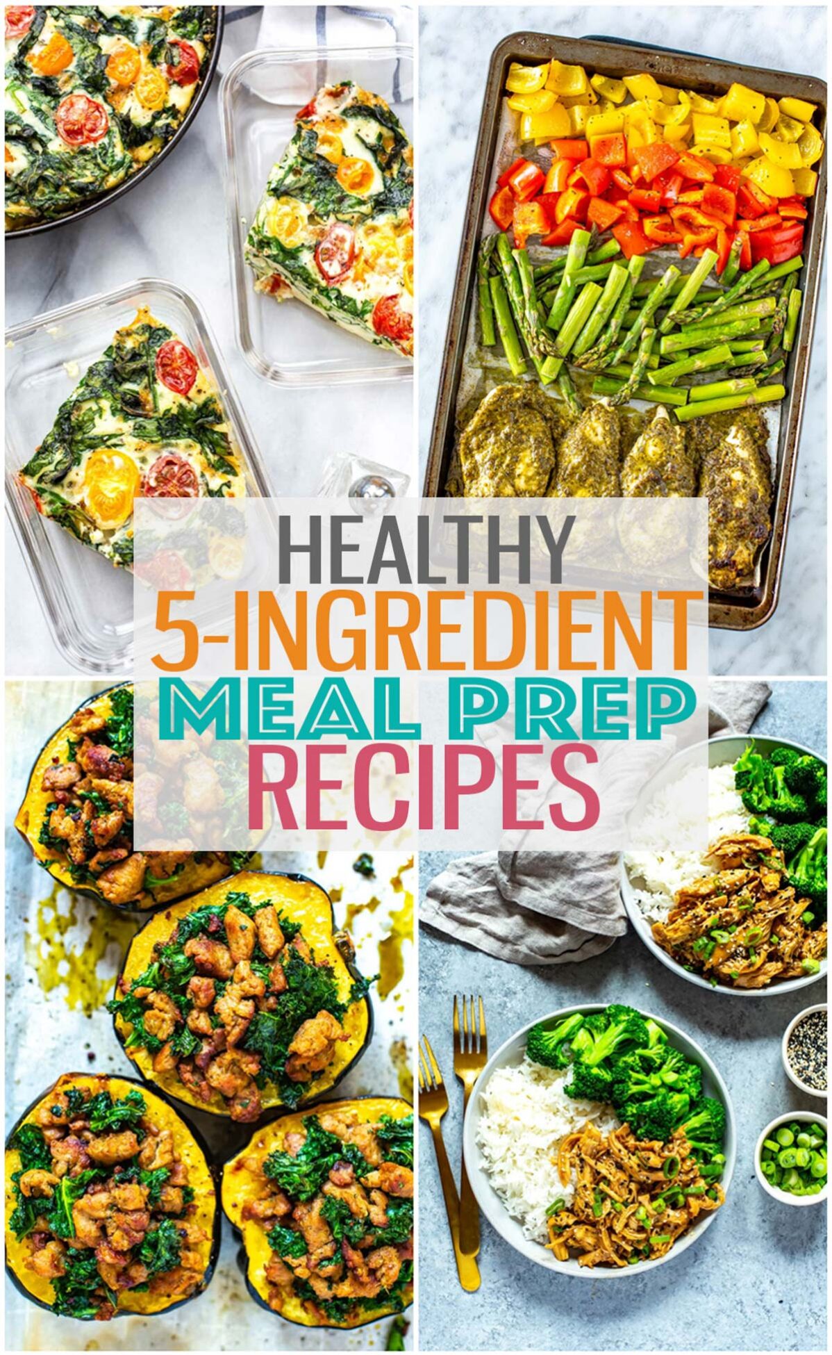 A collage featuring egg white frittata, pesto chicken, stuffed squash and teriyaki chicken with the text "Healthy 5-Ingredient Meal Prep Recipes" layered over top.