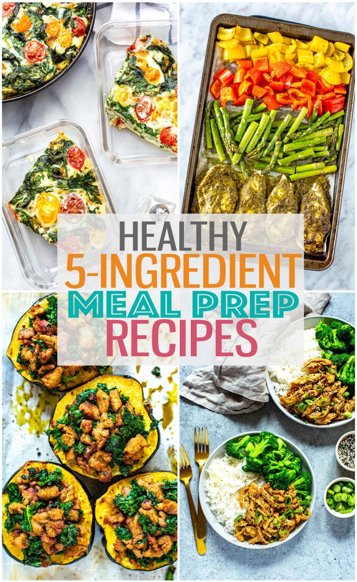 5 Weekly Meal Prep Recipes Using 5 Ingredients - Cotter Crunch