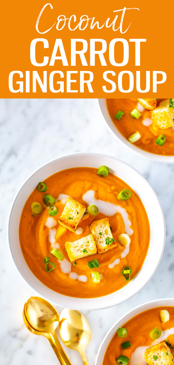 This vegan Creamy Coconut Carrot Ginger Soup is so flavourful! You'll love it topped with easy homemade croutons or crispy chickpeas. #carrotgingersoup #vegan