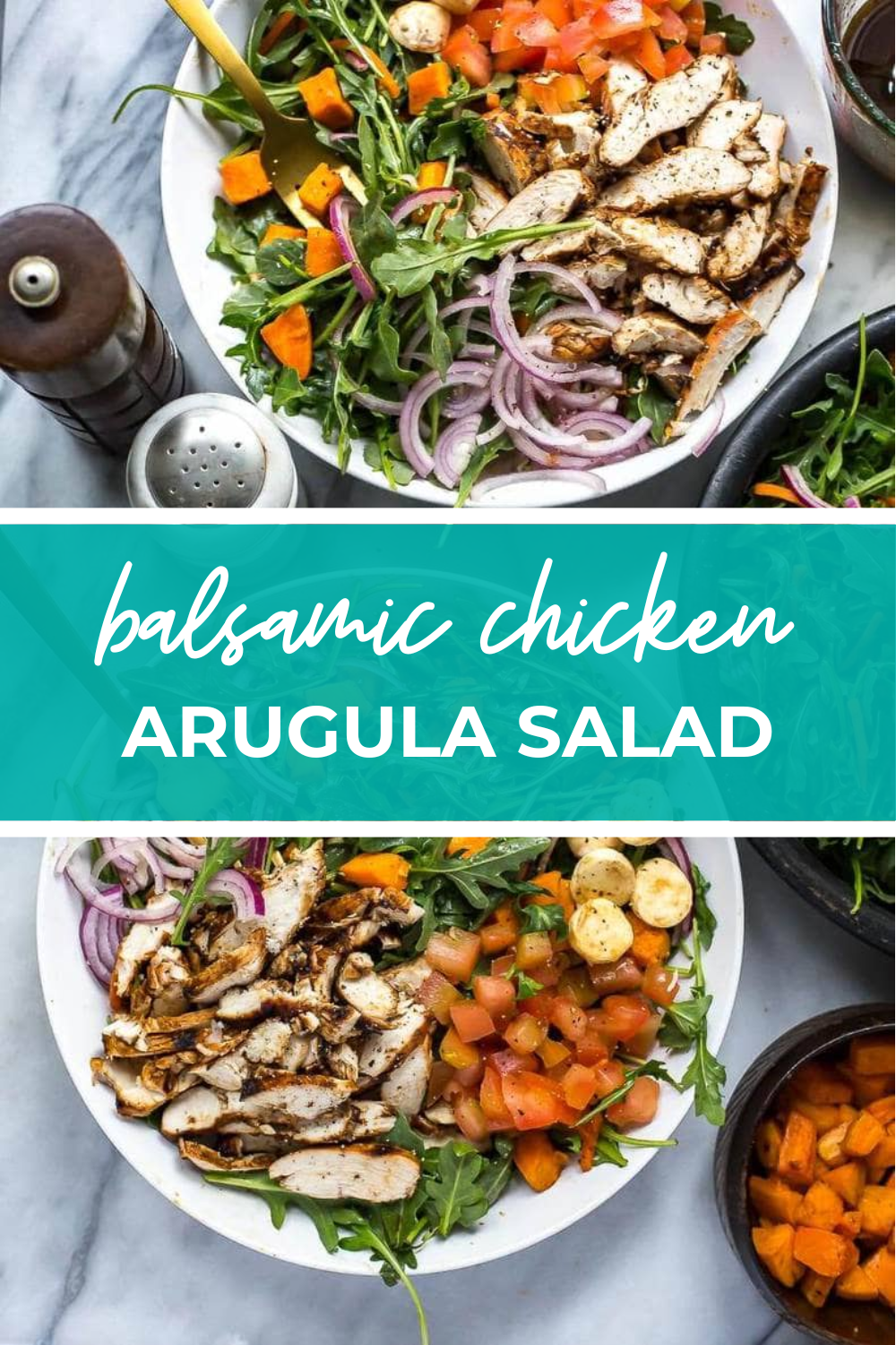 Overhead shot of plated dish with green banner in the middle - reading "balsamic chicken arugula salad"