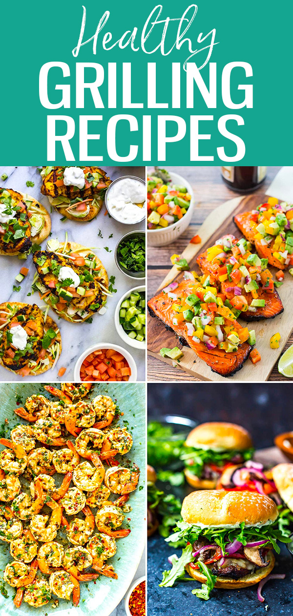 These 25+ healthy grill recipes are perfect for summer and include everything from homemade burgers to Caribbean tofu bowls, salads and more! #grilling #healthyrecipes