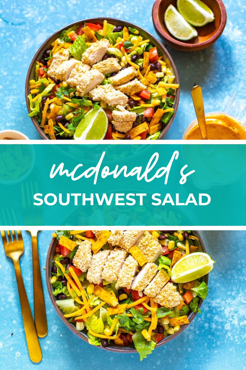 overhead shot of the dish with green banner in the middle reading "mcdonald's Southwest Salad"