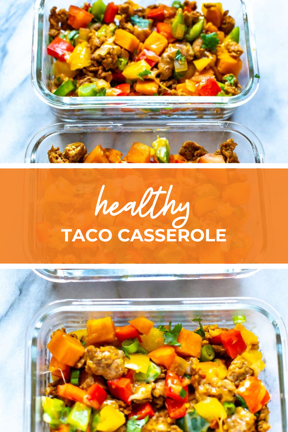 Overhead shot of the dish with orange banner in the middle - reading "healthy taco casserole"