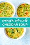overhead shot of the dish with green banner in the middle reading "panera broccoli cheddar soup"
