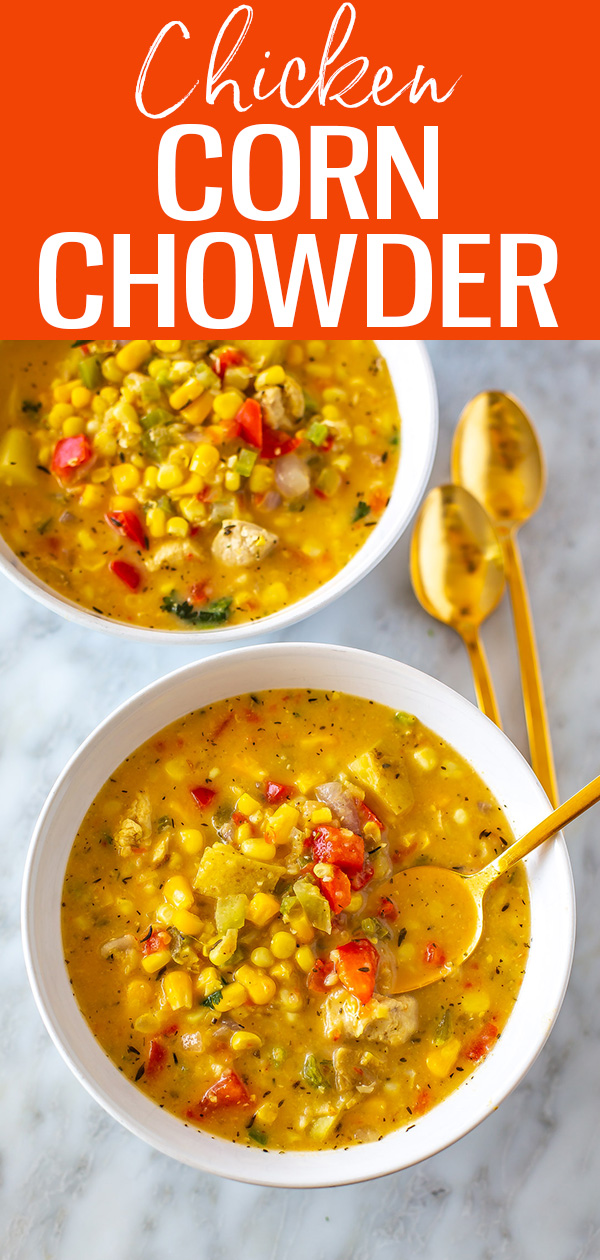 This Healthy Chicken Corn Chowder is a one pot meal perfect for summer - it's an extra creamy soup that's satisfying and delicious! #cornchowder #onepot