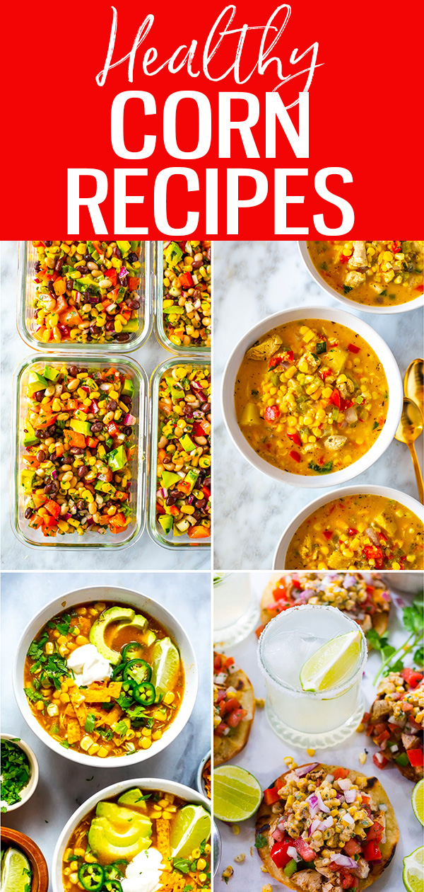 These Healthy and Delicious Corn Recipes are excellent for using up either fresh or frozen corn! Make corn on the cob, chowder, and more! #corn #healthyrecipes