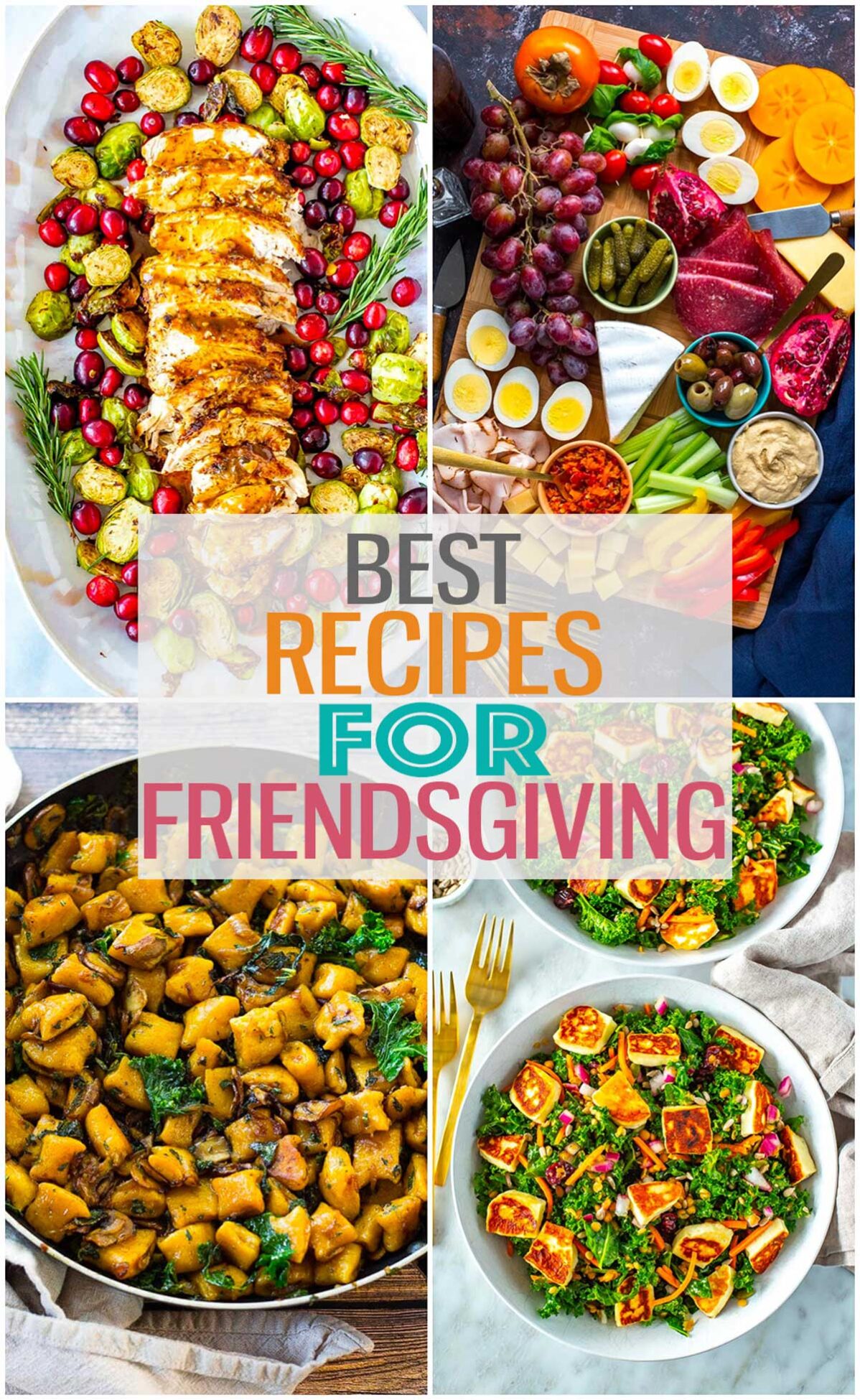 Four different Friendsgiving recipes with the text "Best Recipes for Friendsgiving" layered over top.