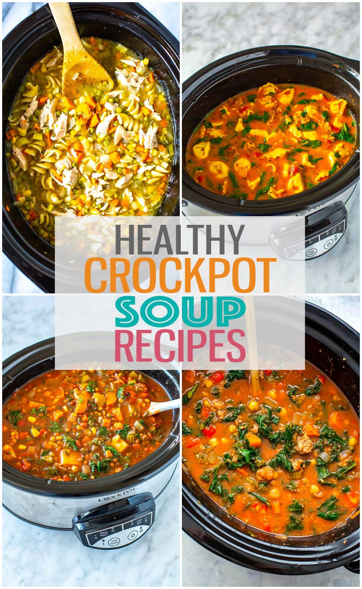 Four different slow cooker soups with the text "Healthy Crockpot Soup Recipes" layered over top.
