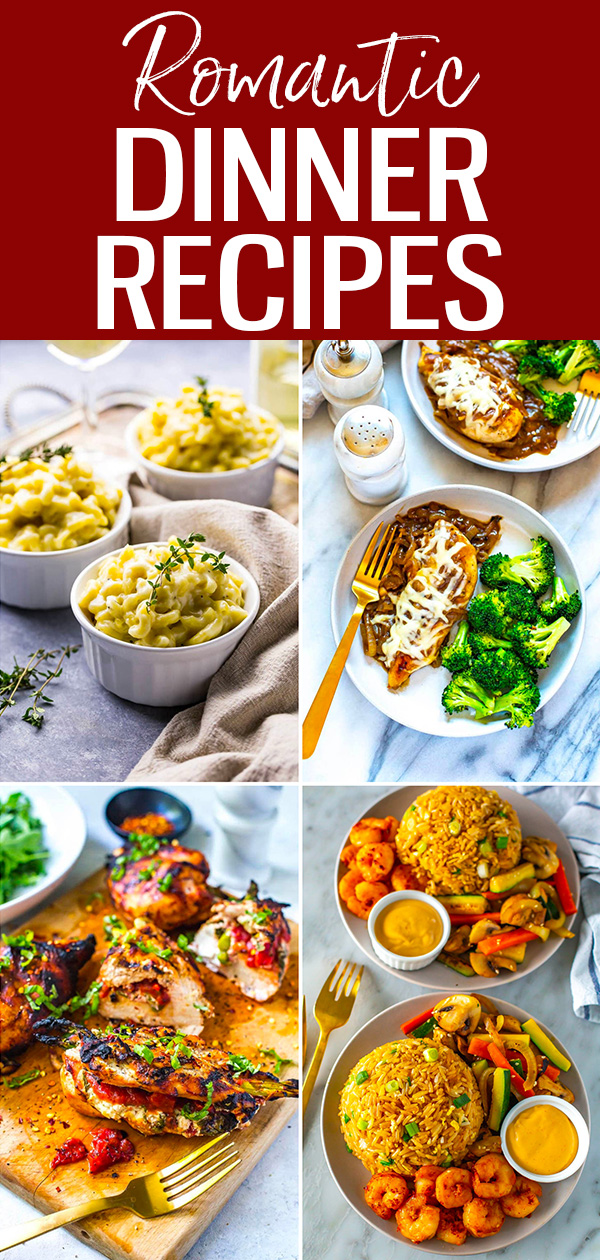 These Romantic Dinner Recipes are easy and delicious! They're perfect for a cozy date night at home or Valentine's Day. #romanticdinner #datenightrecipes