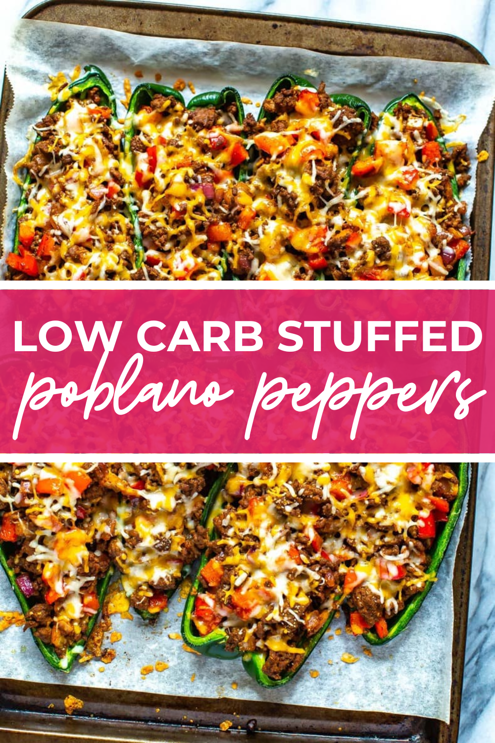A bunch of stuffed poblano peppers on a sheet pan with the text "Low Carb Stuffed Poblano Peppers" on top.