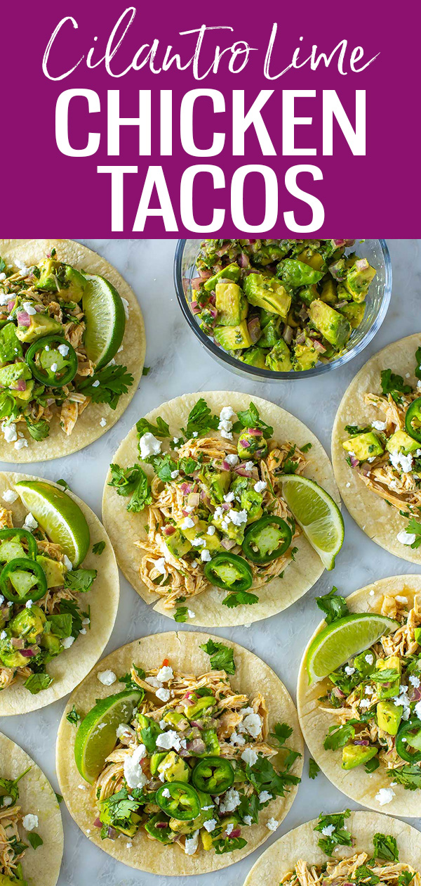These 30-minute Cilantro Lime Chicken Tacos can be made in the Instant Pot, slow cooker or on the stovetop - they're so flavourful! #cilantrolime #chickentacos
