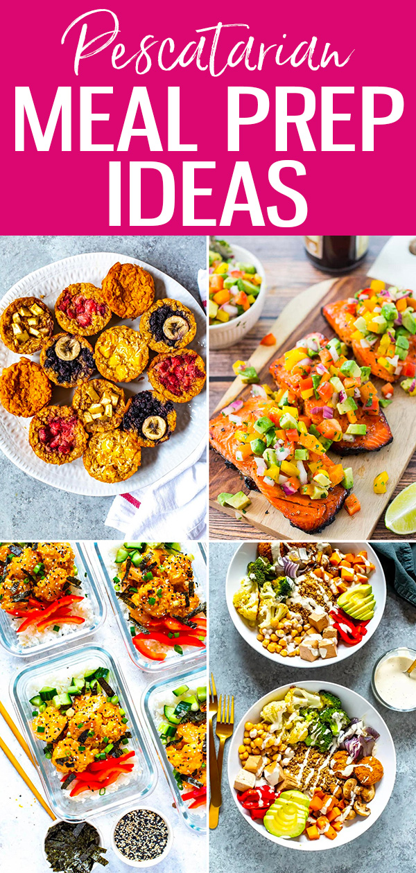 Following a pescatarian diet? You can still meal prep! Here are healthy make-ahead recipes that'll take you from breakfast to dinner.  #pescatariandiet #mealprepideas