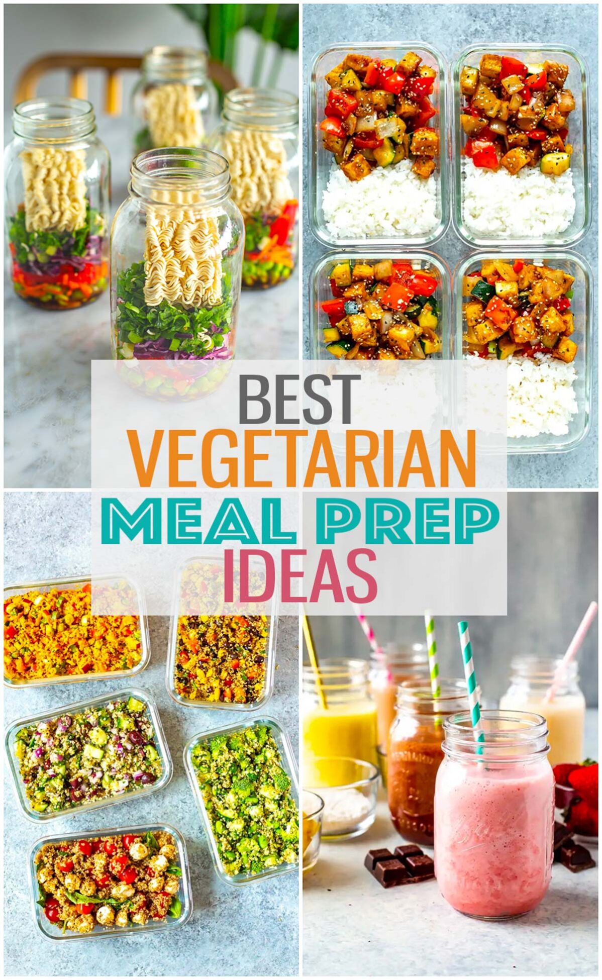 A collage of four different meals with the text "Best Vegetarian Meal Prep Ideas" layered over top.