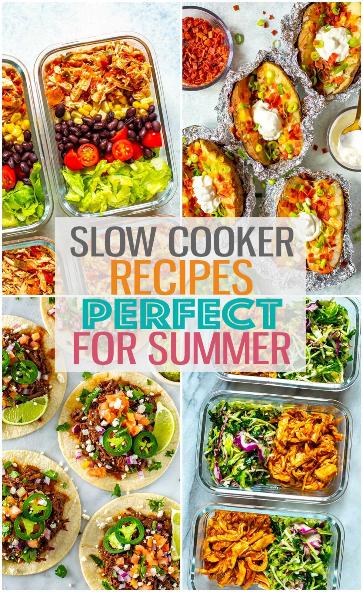 A collage of four different summer slow cooker recipes with the text "Slow Cooker Recipes Perfect For Summer" layered over top.