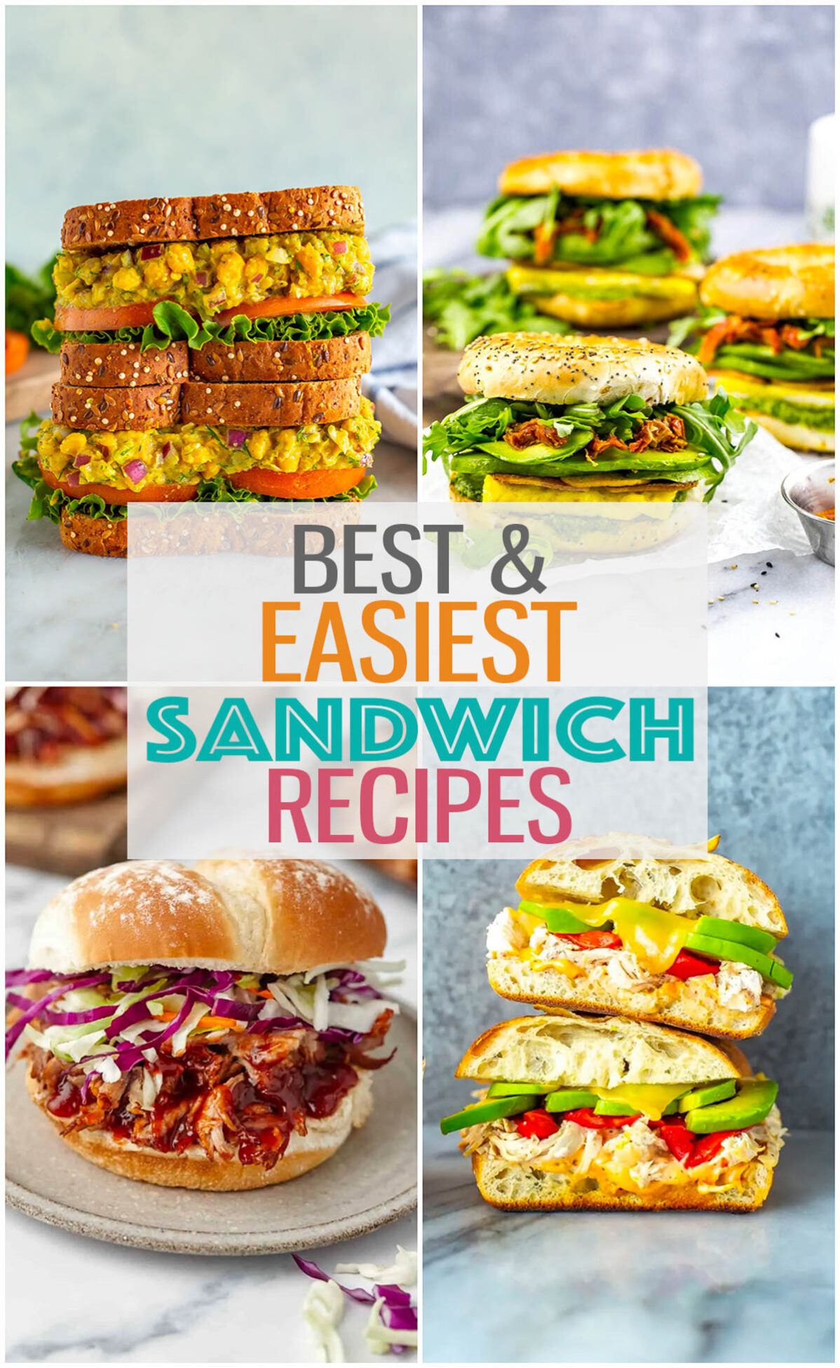A collage of 4 different sandwich recipes with the text "Easiest Best Sandwich Recipes" layered over top.
