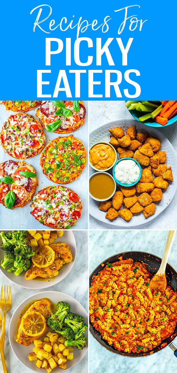 These healthy meals for picky eaters are so great! Your whole family will enjoy these delicious dinners that can be tweaked for any palate. #pickyeater #kidfriendly #healthyrecipes