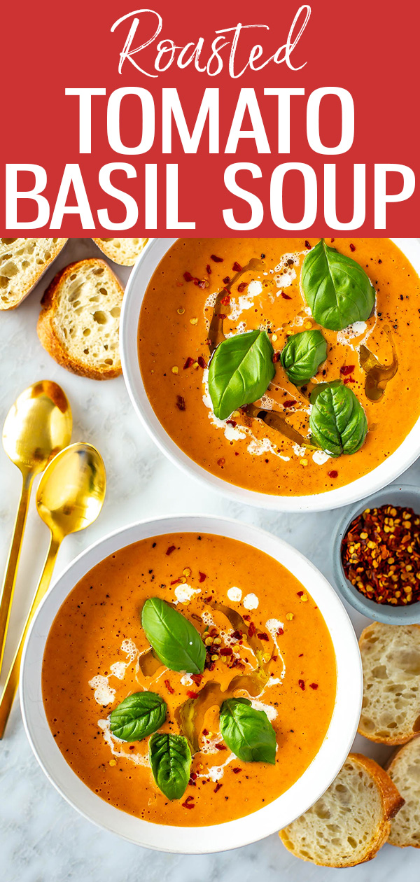This homemade Roasted Tomato Basil Soup is an easy and delicious meal to make during tomato season! It's super flavourful with fresh herbs. #tomatosoup #soup