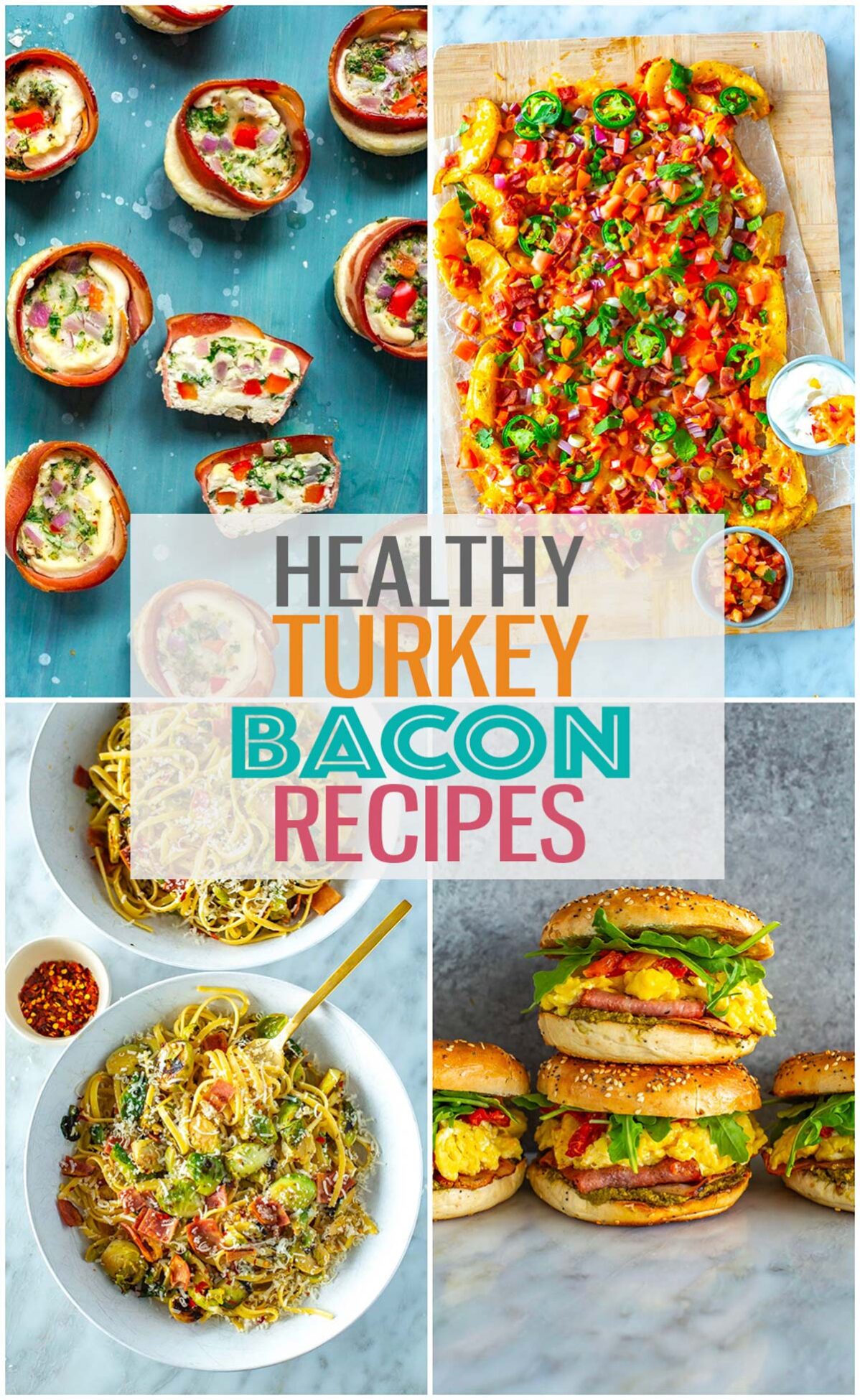 A collage of 4 different turkey bacon recipes with the text "Healthy Turkey Bacon Recipes" layered over top.