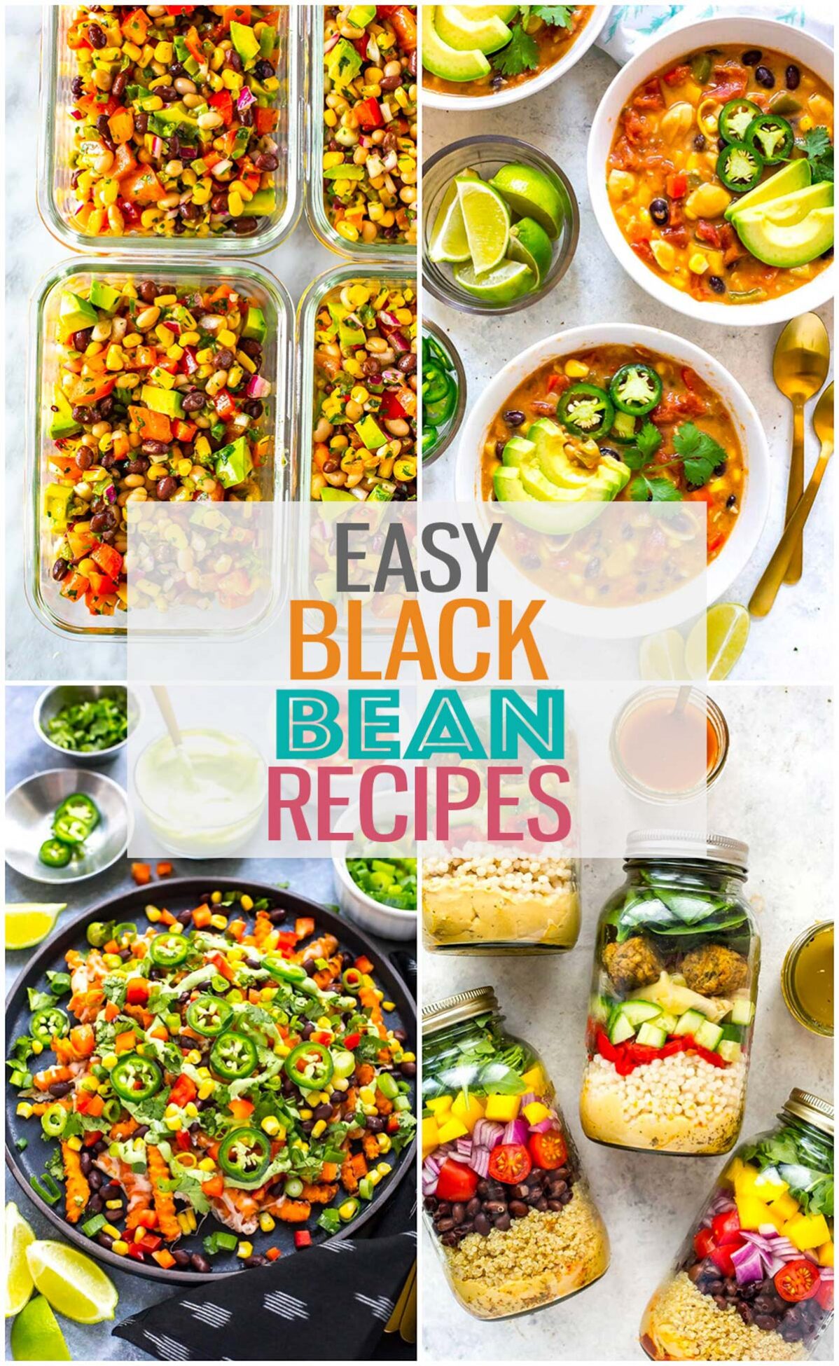 A collage of 4 different black bean recipes with the text "Easy Black Bean Recipes" layered over top.