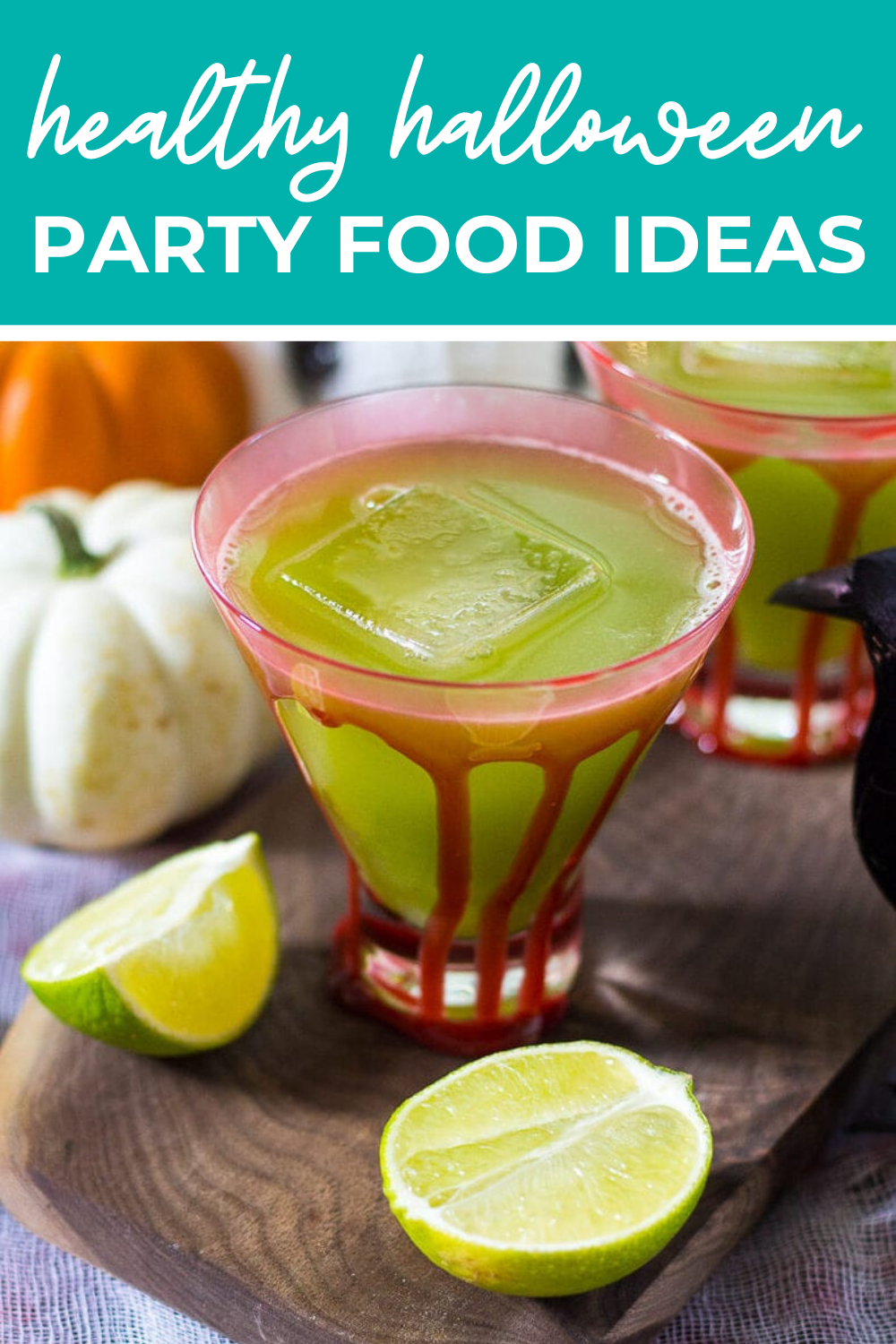 Green cocktail with text that says 'Healthy Halloween Party Food Ideas'