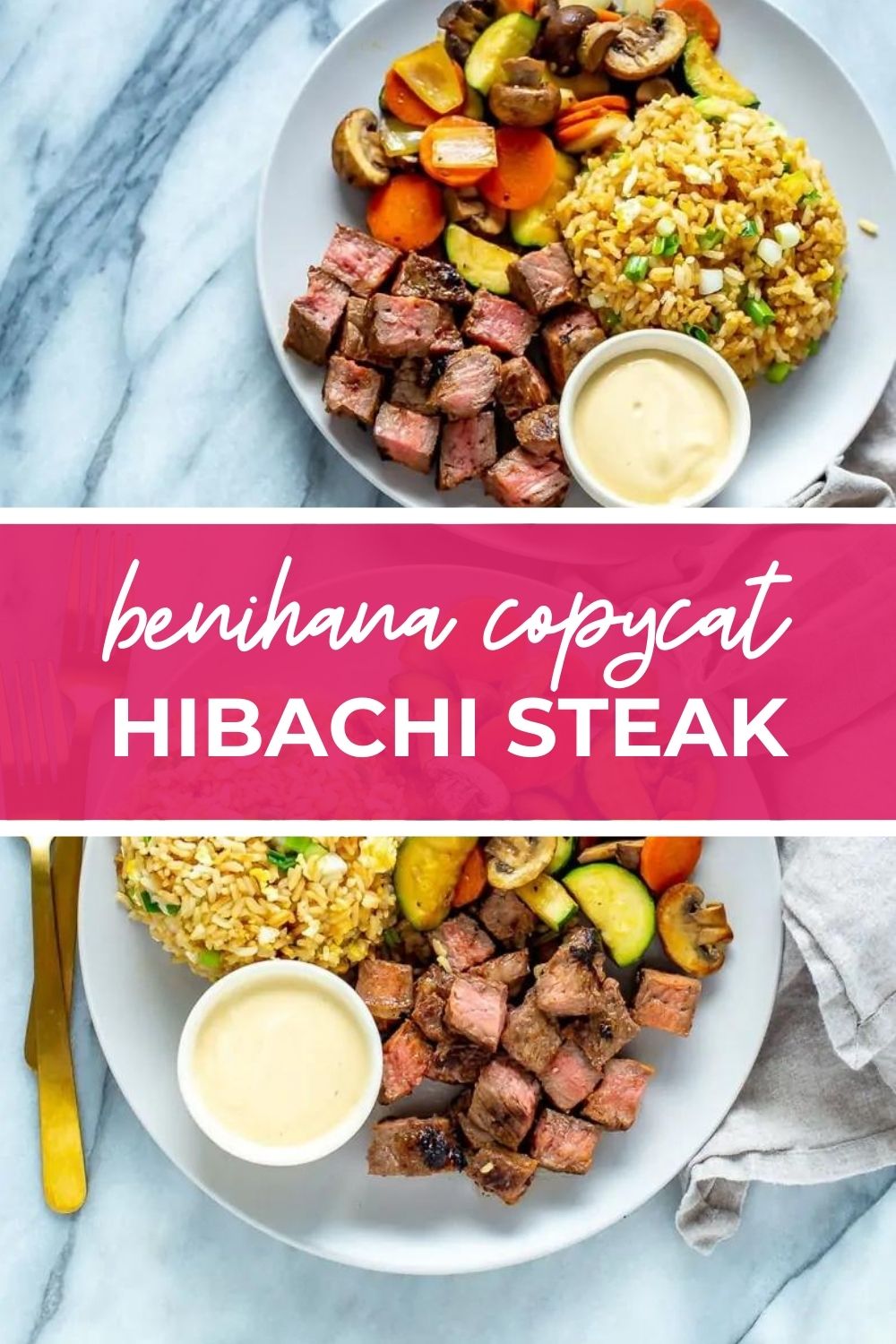 Hibachi steak, fried rice, vegetables and mustard sauce, with text overlay that says 'Benihana Copycat Hibachi Steak'