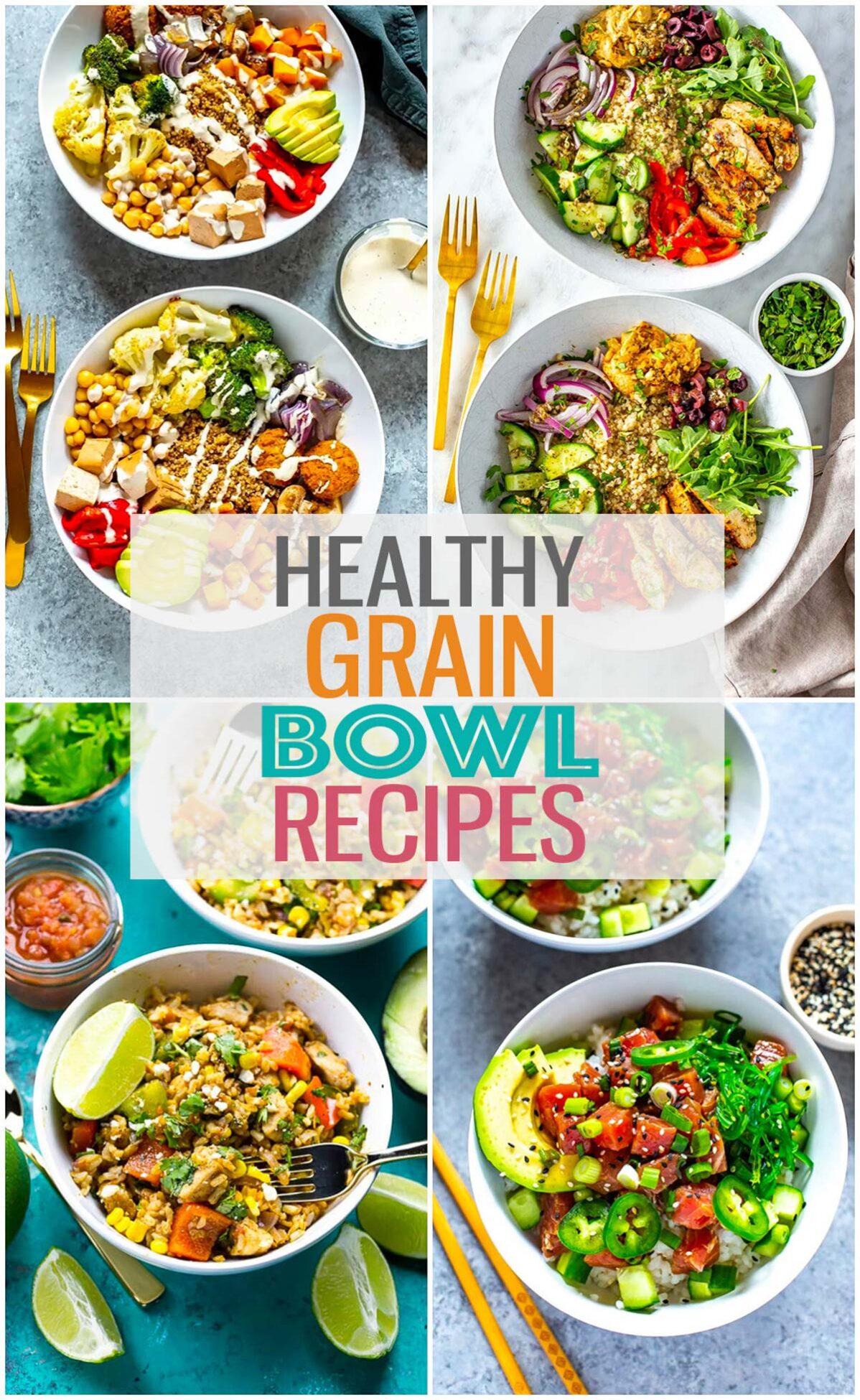 A collage of 4 different grain bowl recipes with the text "Healthy Grain Bowl Recipes" layered over top.